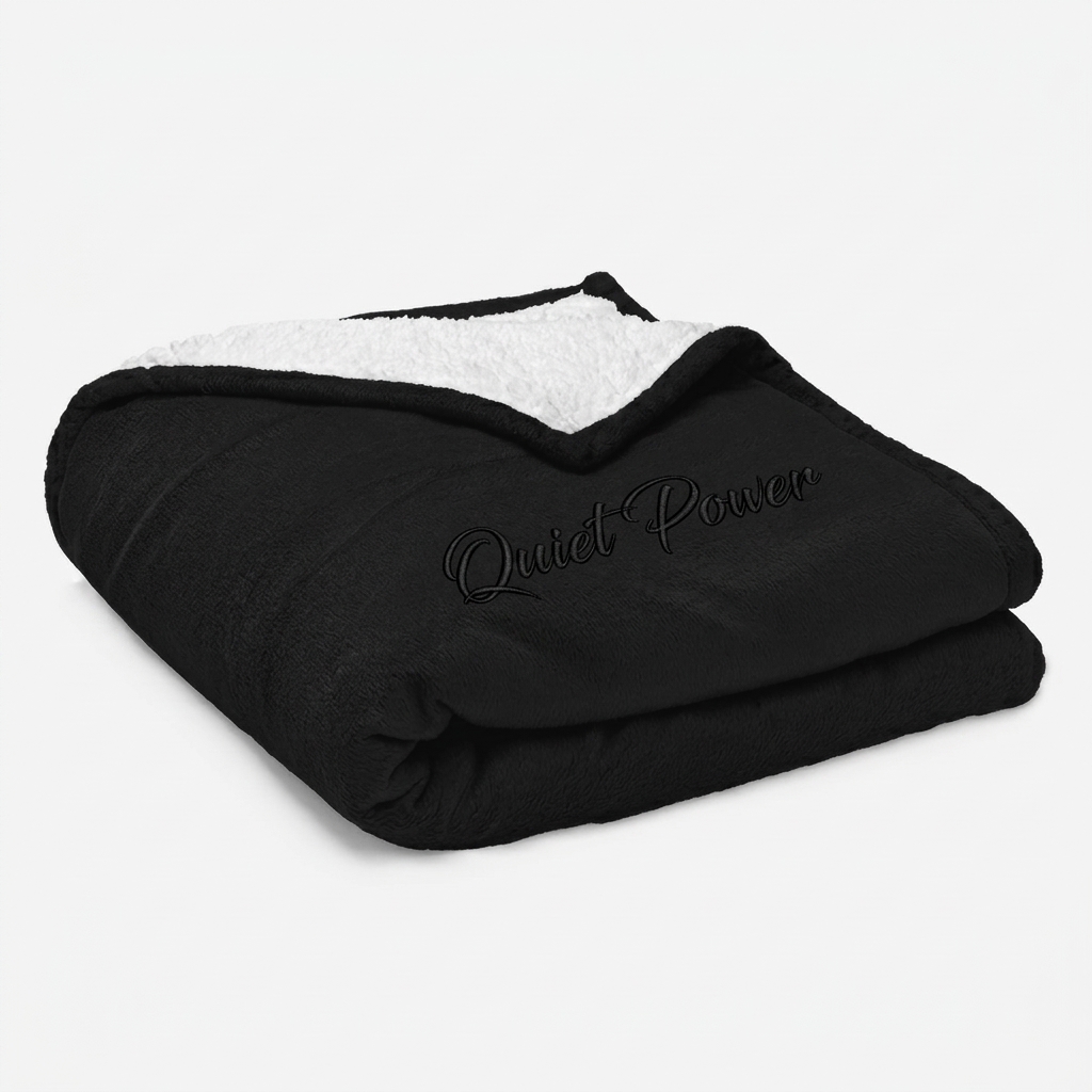 Custom Embroidered Premium Sherpa Blanket design direction 3: Elegant Script Signature featuring the Quiet Power wordmark