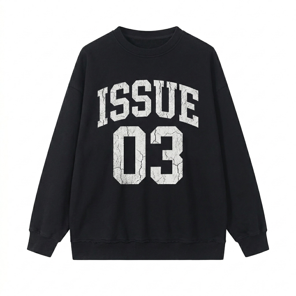 Custom Snow Washed Hand-Frayed Sweatshirt design direction 3: Distressed Collegiate Text featuring the ISSUE 03 wordmark